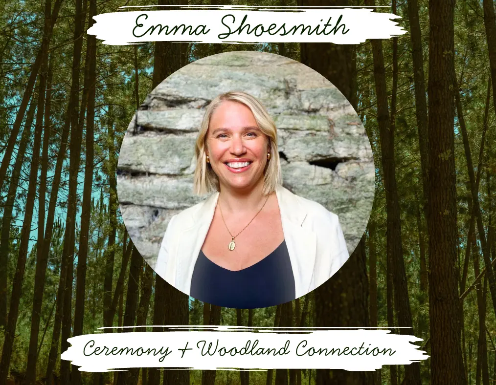Emma Shoesmith — Ceremony & Woodland Connection