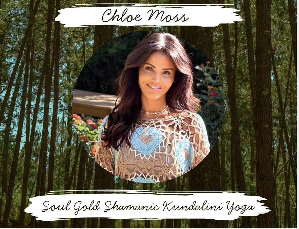Chloe Moss — Soul Gold — Shamanic Kundalini Yoga